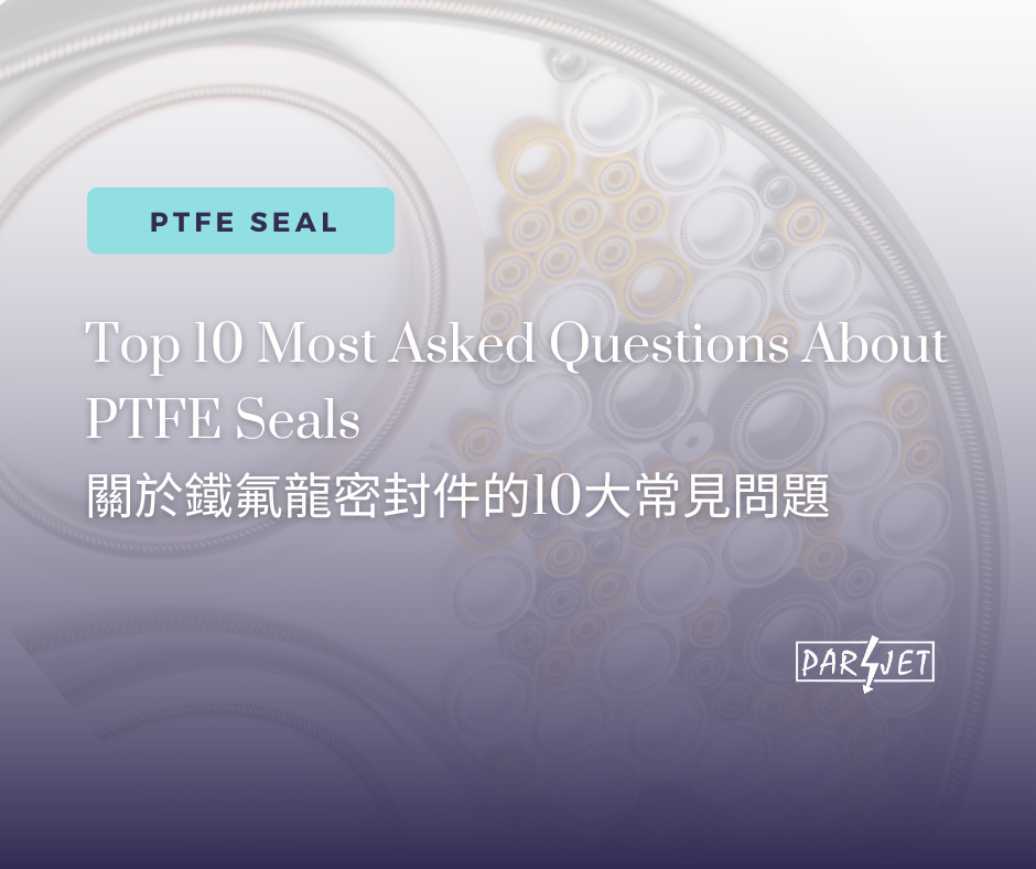 Top 10 Most Asked Questions About PTFE Seals