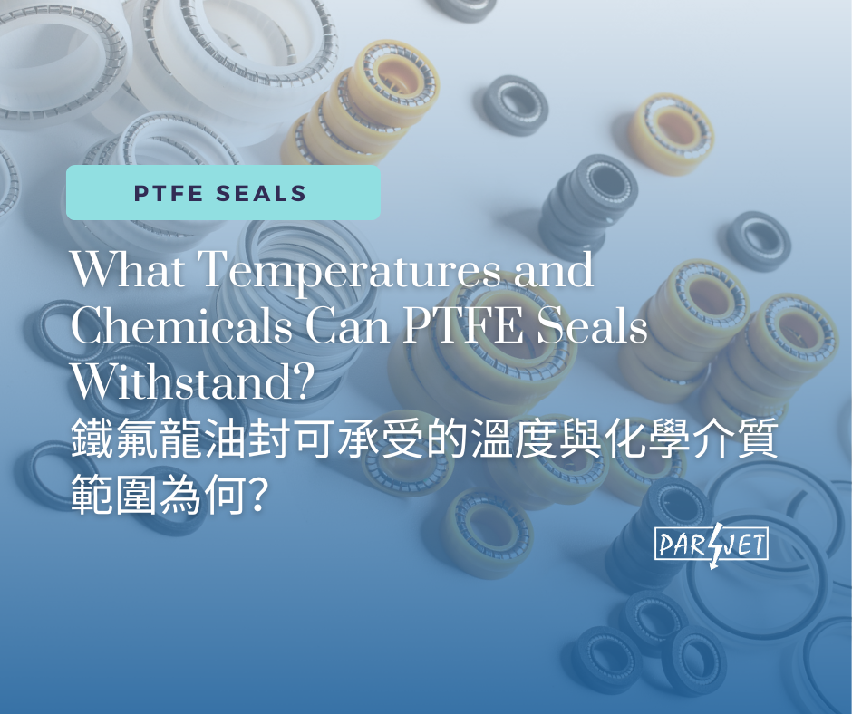What Temperatures and Chemicals Can PTFE Seals Withstand?
