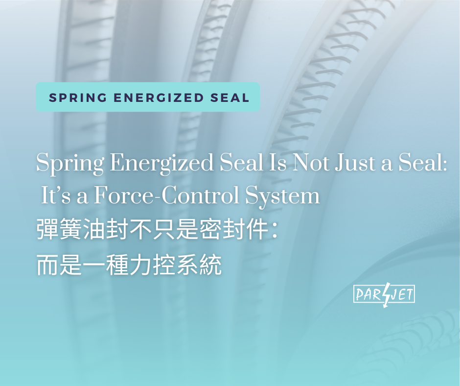 Spring Energized Seal Is Not Just a Seal: It’s a Force-Control System